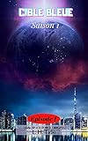 Cible Bleue: Partie 1 De 4 De La S%C3%A9rie Space Force Origins