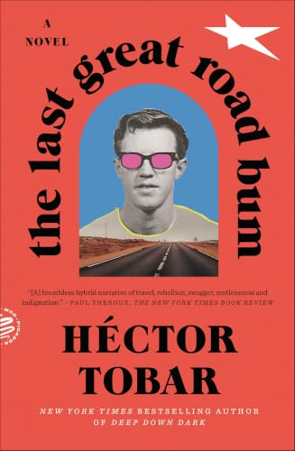 The Last Great Road Bum book cover