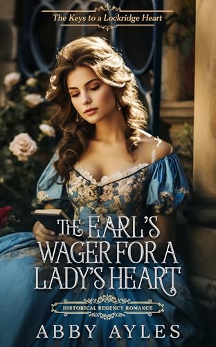 The Earl’s Wager for a Lady’s Heart cover