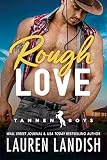 Rough Love Tannen Boys Book 1