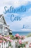 Saltwater Cove A Westcott Bay Novel Book 1
