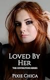 Loved by Her (Tattooed Brides Book 3)