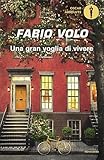 Una Gran Voglia Di Vivere Italian Edition