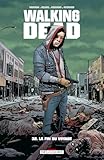 Walking Dead T32 La Fin Du Voyage