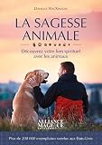 La Sagesse Animale Dcouvrez Votre Lien Spirituel Avec Les Animaux
