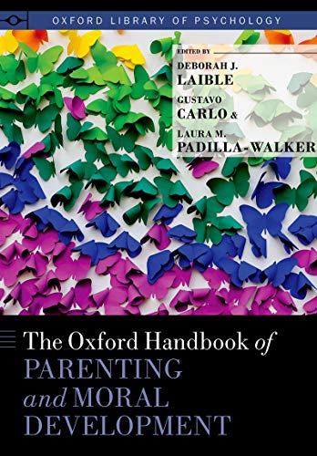 The Oxford Handbook Of Parenting And Moral Development book cover