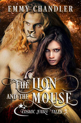 The Lion and the Mouse (By: Emmy Chandler) cover