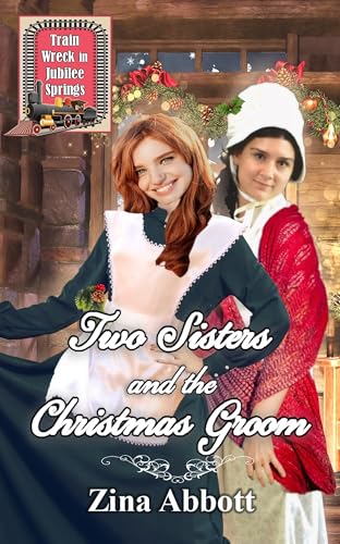 Two Sisters and the Christmas Groom book cover