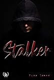 Stalker: Thriller