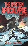 The System Apocalypse Books 13 The Postapocalyptic Litrpg Fantasy Series English Edition