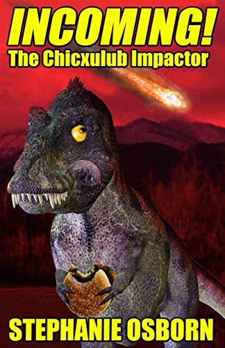 Incoming! The Chicxulub Impactor book cover