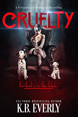 Cruelty (By: K.B.Everly) cover