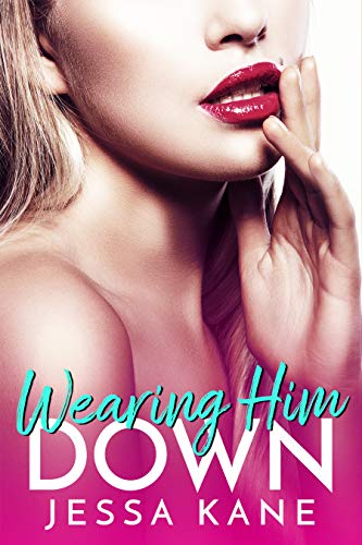 Wearing Him Down cover