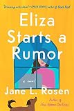Eliza Starts A Rumor