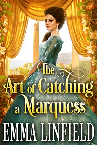 The Art of Catching a Marquess book cover