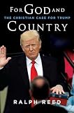For God And Country The Christian Case For Trump