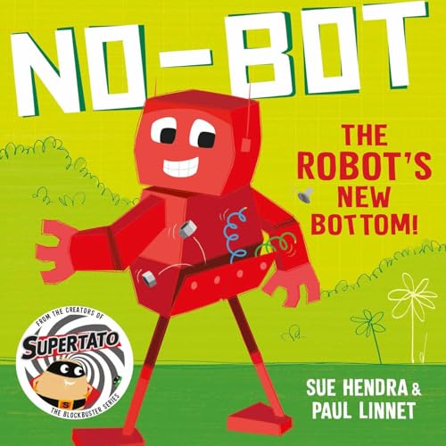 No-Bot the Robot's New Bottom book cover