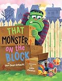 That Monster On The Block
