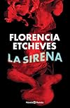 La sirena (Novela) (Spanish Edition)