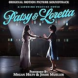 Patsy & Loretta Soundtrack