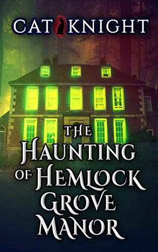 The Haunting of Hemlock Grove Manor book cover