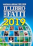Il Libro Dei Fatti 2019 Italian Edition