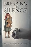 Breaking The Silence