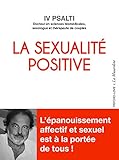 La Sexualit Positive