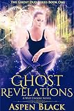 Ghost Revelations A Why Choose Novel Ghost Dud Book 1 English Edition