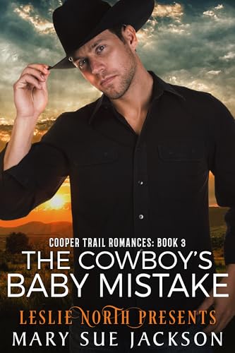 The Cowboy's Baby Mistake (With: Mary Sue Jackson) cover