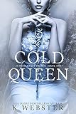 Cold Queen A Dark Retelling English Edition