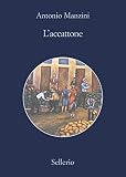 Laccattone Il Vicequestore Rocco Schiavone Vol 14 Italian Edition