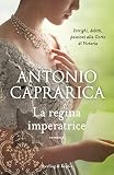 La Regina Imperatrice Italian Edition