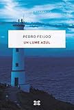 Un Lume Azul Edicin Literaria Narrativa Ebook Galician Edition