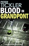 Blood In Grandpont A Gripping Mystery Full Of Twists Detective Susan Holden Book 2 English Edition