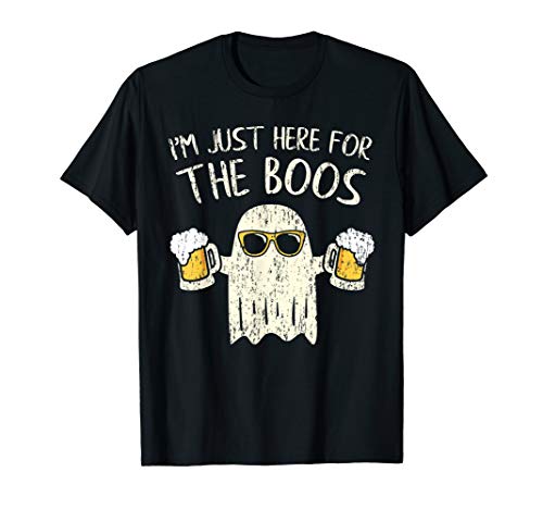 Im Just Here for the Boos Funny Gift Halloween Ghost T-Shirt