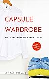 Capsule Wardrobe Minigarderobe Mit Maxiwirkung German Edition
