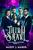 Third Snarl The Lycan Academy Book 3 English Edition