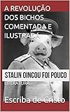A Revoluo Dos Bichos Comentada E Ilustrada Literatura Portuguese Edition