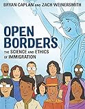 Open Borders The Science And Ethics Of Immigration
