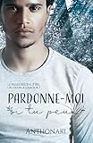 Pardonne Moi Si Tu Peux