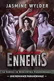 Vendue Ses Ennemis Une Romance Paranormale Le Service De Rencontres Paranormales T 5