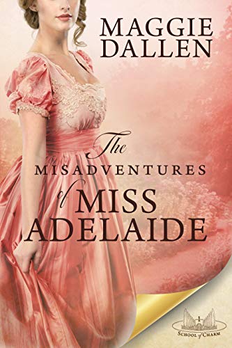 The Misadventures of Miss Adelaide book cover