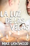 La Luz De Las Velas Fuego Y Hielo 16
