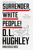 Surrender White People Our Unconditional Terms For Peace