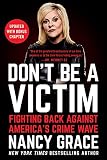 Dont Be A Victim Fighting Back Against Americas Crime Wave