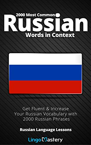 Portada de 2000 Most Common Russian Words in Context: Get Fluent & Increase Your Russian Vocabulary with 2000 Russian Phrases (Russian Language Lessons)