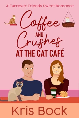 Coffee and Crushes at the Cat Café book cover