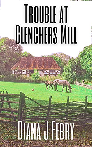 Trouble at Clenchers Mill book cover