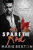 Spare The Rod Heretic Doms Club Book 3 English Edition